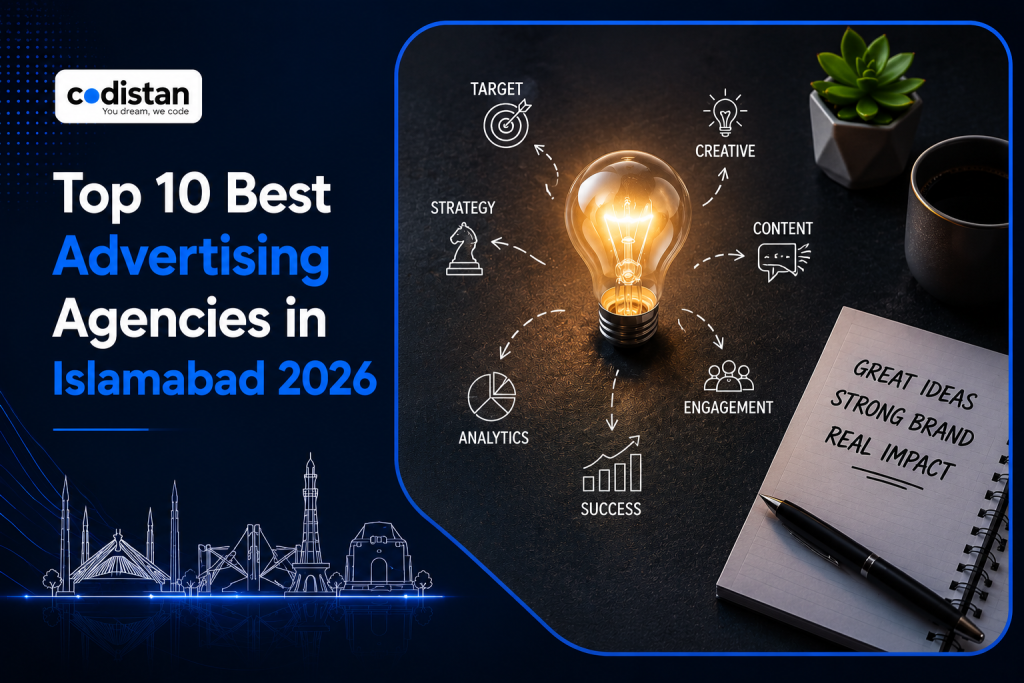 Top 10 Best Advertising Agencies in Islamabad (2026 Edition)